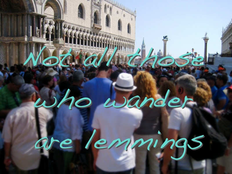 Not all those who wander are lemmings